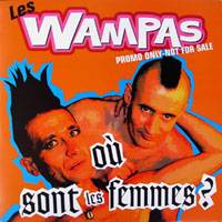 Les Wampas : Où Sont les Femmes ?